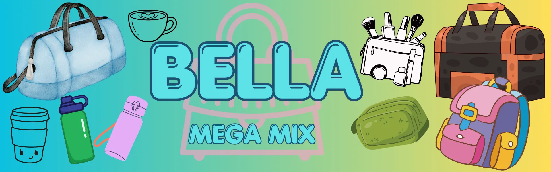 0 - Banner Bella Mega Mix - Aqui tem quase Tudo!