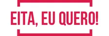Eita, Eu Quero!