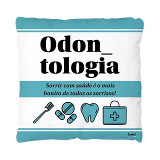 Almofada Quadrada Profissões - Odontologia